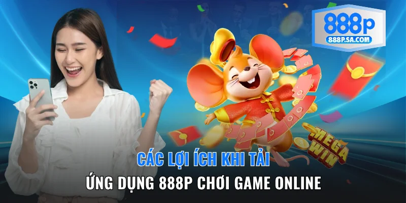 Các lợi ích khi tải ứng dụng di động