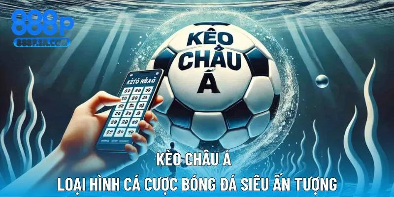 kèo châu á
