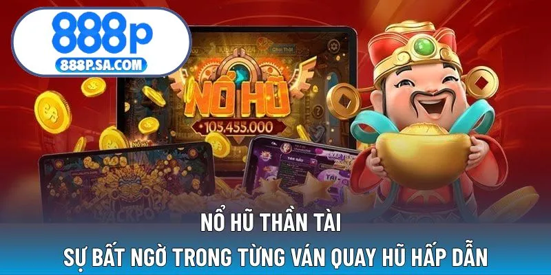 nổ hũ thần tài